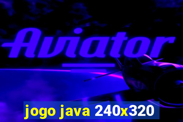 jogo java 240x320